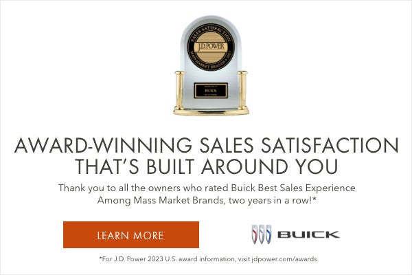 Thank you to all the owners who rated Buick Best Sales Experience Among Mass Market Brands, two y...